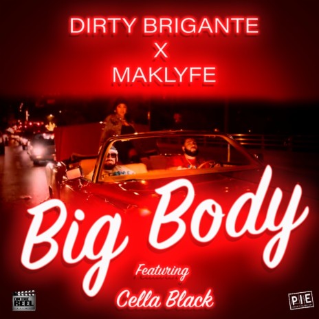 Big Body (feat. Cella Black) | Boomplay Music