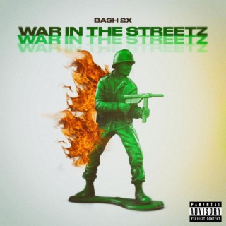 War In The Streetz