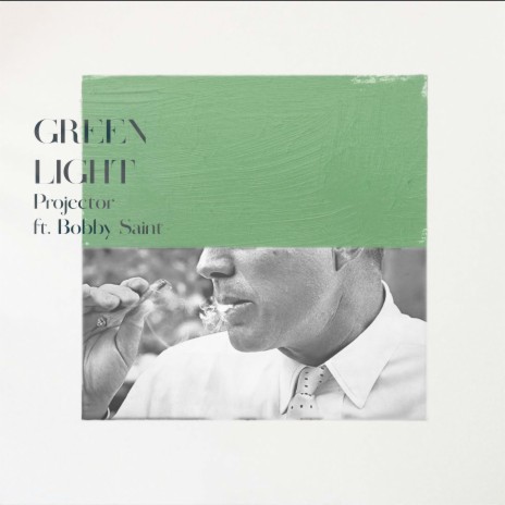 Green Light ft. Bobby Saint | Boomplay Music