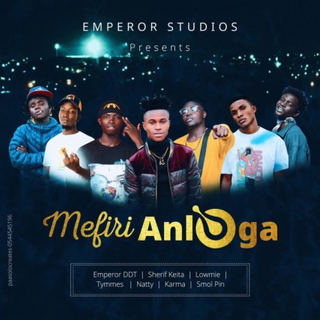 Mefiri Anloga ft. Smol pin, Lowmie, Sherif keita, Stagga Karma & Tymmes | Boomplay Music