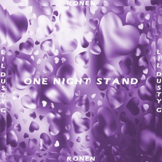 One Night Stand ft. Lil Dusty G lyrics | Boomplay Music