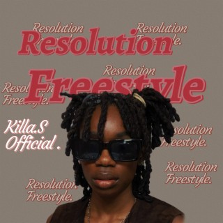 Resolution Freestyle lyrics | Boomplay Music