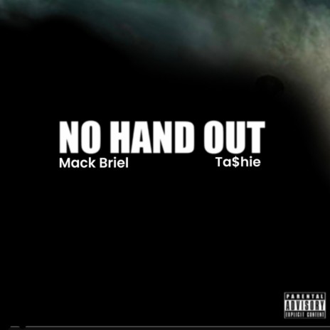 No Hand Out ft. Ta$hie | Boomplay Music