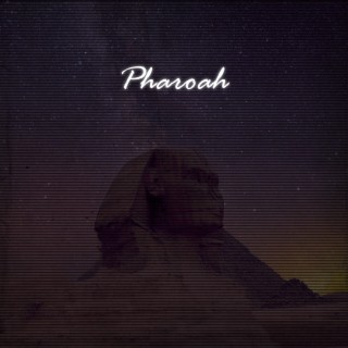 Pharoah