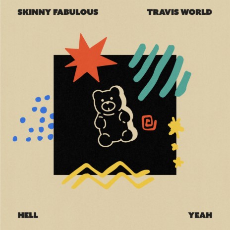 Hell Yeah ft. Travis World | Boomplay Music