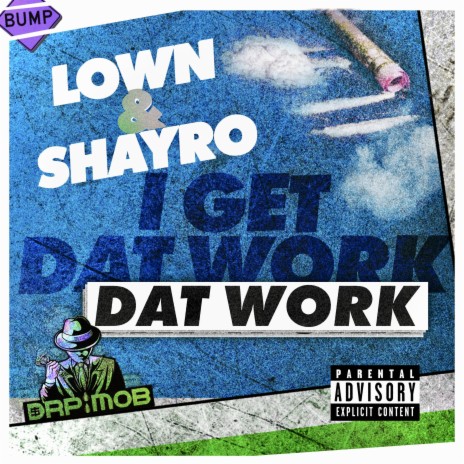 Dat Work ft. Shayro | Boomplay Music
