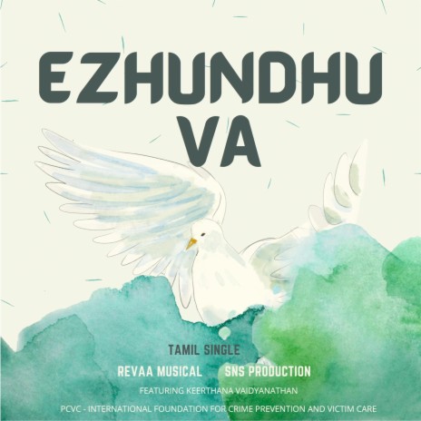 Ezhundhu Va (feat. Keerthana Vaidyanathan) | Boomplay Music