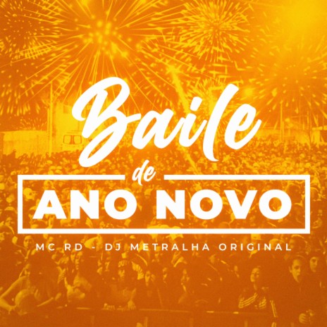 Baile de Ano Novo | Boomplay Music