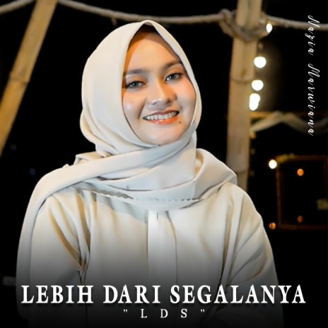 Lebih Dari Segalanya | Boomplay Music