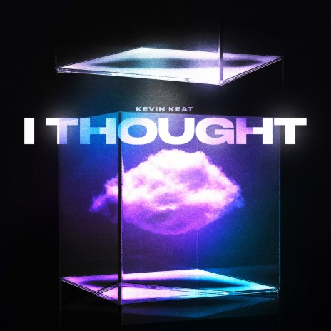 I THOUGHT | Boomplay Music