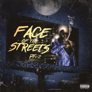 Face Of The Streets, Pt. 2