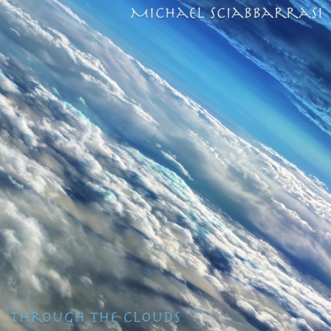 Through the Clouds | Boomplay Music