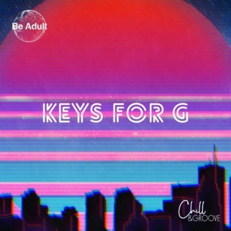 Keys for G (Sunset Mix) | Boomplay Music