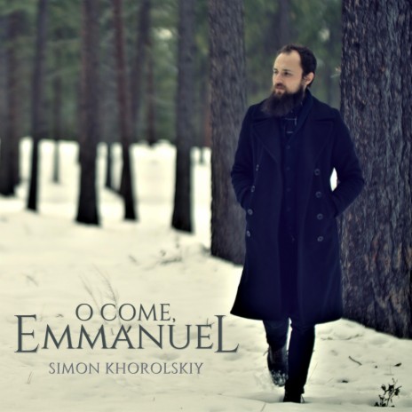 Oh Come, Emmanuel | Boomplay Music
