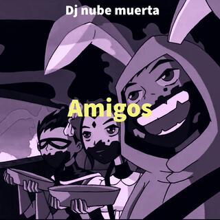 amigos