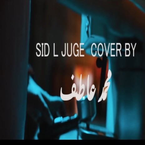 Sid l juge | Boomplay Music