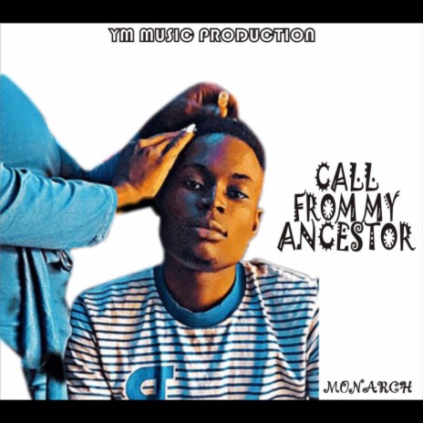 CALL FROM MY ANCESTOR | Boomplay Music