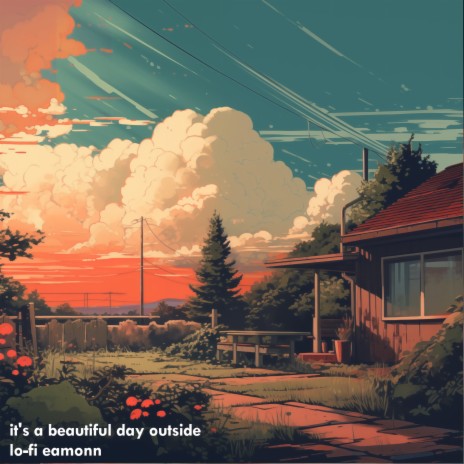 it's a beautiful day outside | Boomplay Music