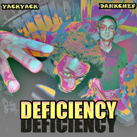 DEFICIENCY ft. Dankchef | Boomplay Music