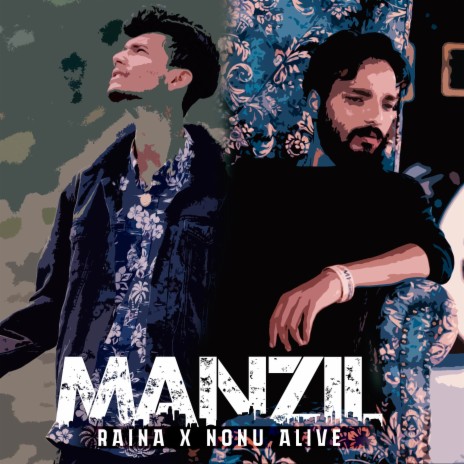 Manzil (Rap) ft. Nonu Alive