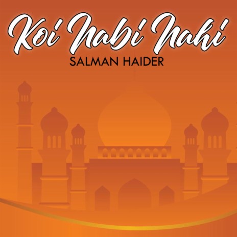 Koi Nabi Nahi | Boomplay Music