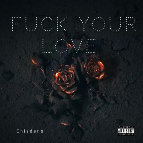Fuck Your love