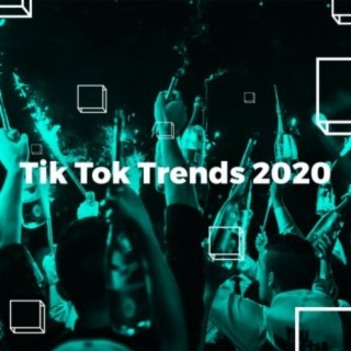 Tik Tok Trends 2020