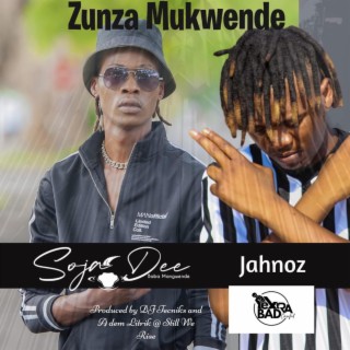 Sojah Dee x JahNoz ~ Zunza mukwende