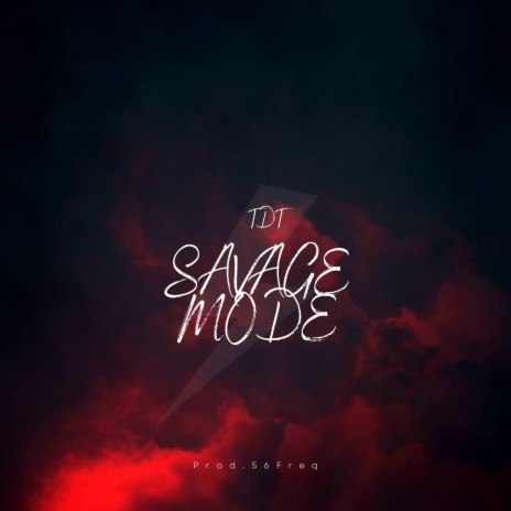 Savage Mode | Boomplay Music