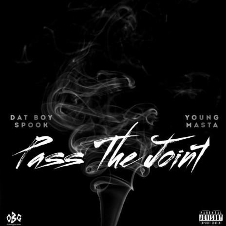 Pass The Joint ft. Young Masta | Boomplay Music