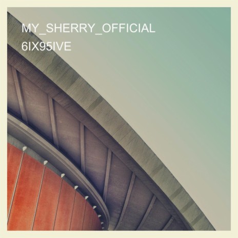 MY_SHERRY_OFFICIAL | Boomplay Music