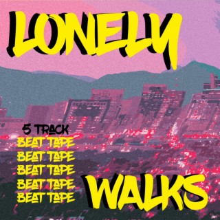 Lonely Walks