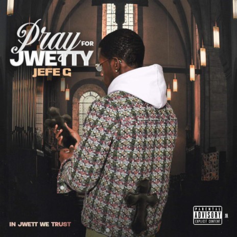 Pray For Jwetty | Boomplay Music