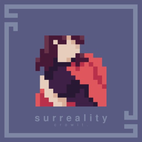 surreality | Boomplay Music