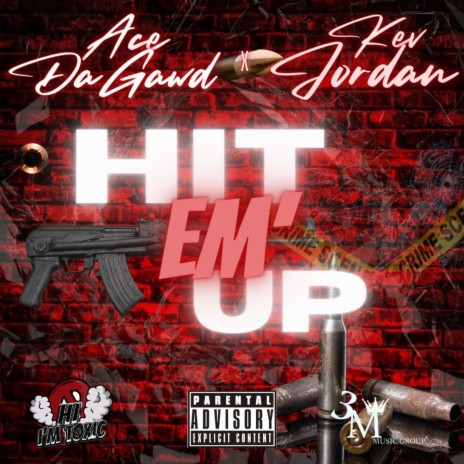 Hit Em' Up (OUTSIDE) ft. Kev Jordan | Boomplay Music