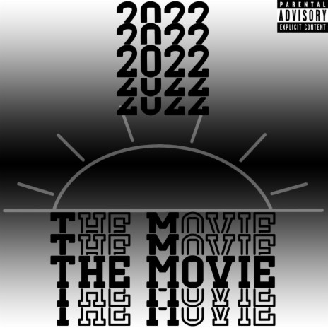 2022: The Movie | Boomplay Music