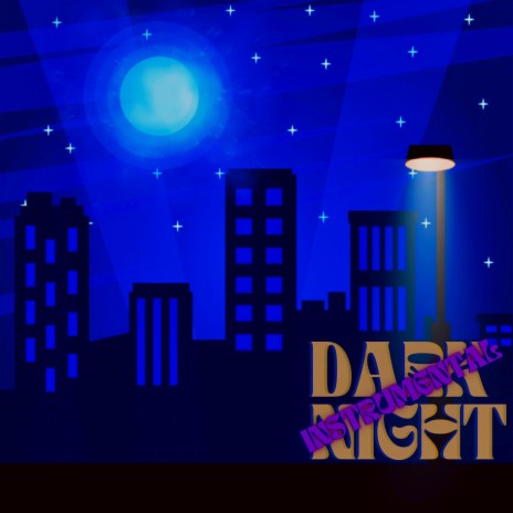 Dark Night (Instrumental) | Boomplay Music