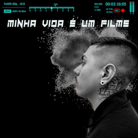 Minha Vida É um Filme | Boomplay Music