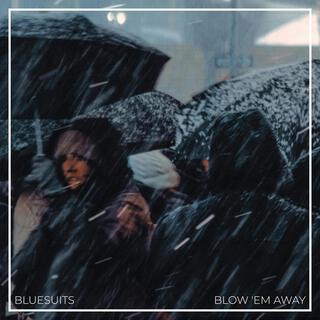 Blow 'Em Away lyrics | Boomplay Music