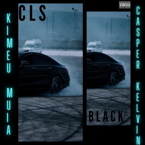 CLS Black (feat. Kimeu Muia) (CLS Black)