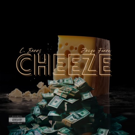 Cheeze ft. Drago Foren | Boomplay Music