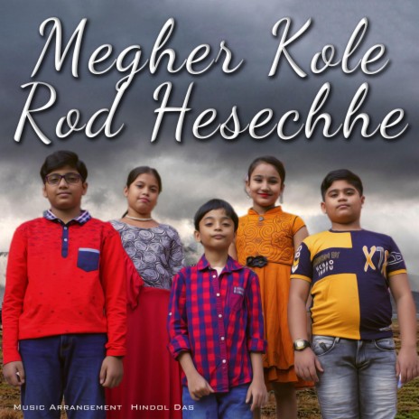 Megher Kole Rod Heseche | Boomplay Music