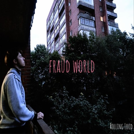 Fraud World | Boomplay Music