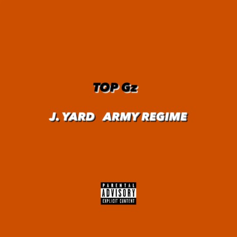 Top Gz ft. Army Regime