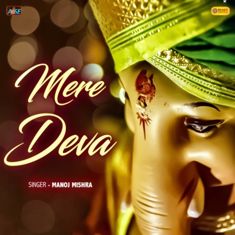 Mere Deva | Boomplay Music