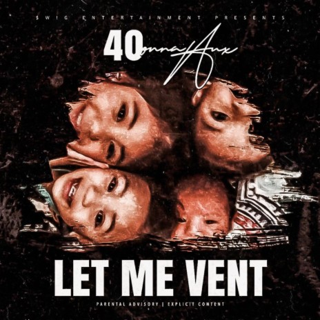Let me Vent | Boomplay Music