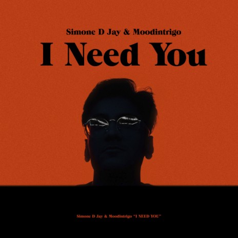 I NEED YOU (Extended) ft. Moodintrigo | Boomplay Music