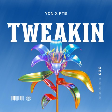 Tweakin ft. PTB 3X | Boomplay Music