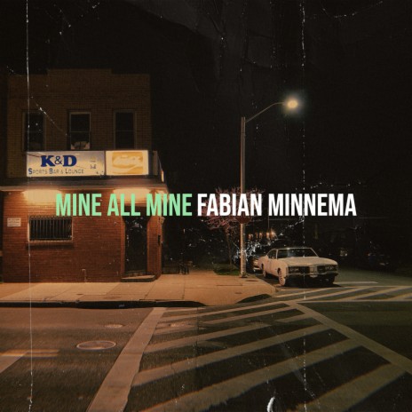 Mine All Mine | Boomplay Music