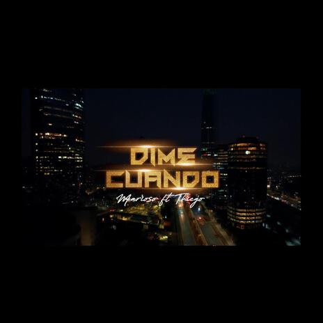 DIME CUANDO ft. THIEGO | Boomplay Music